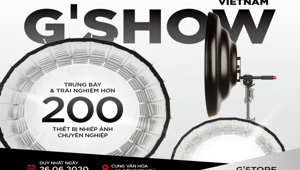 Triển lãm thiết bị quay phim chụp ảnh Việt Nam G'Show 2020 tại Hồ Chí Minh